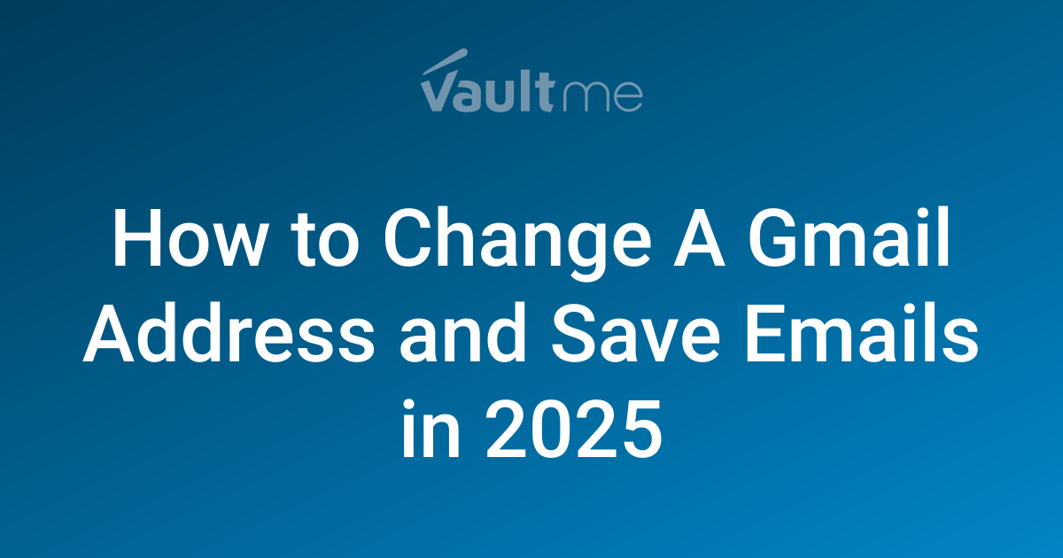 Change Gmail Address Without Losing Your Data in 2025