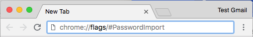 Paste chrome://flags/#PasswordImport into the URL bar
